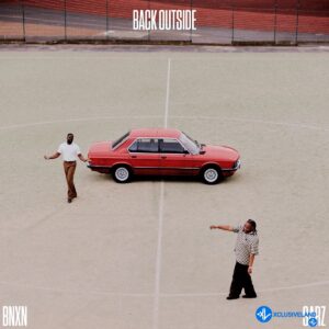 BNXN – Back Outside ft. Sarz