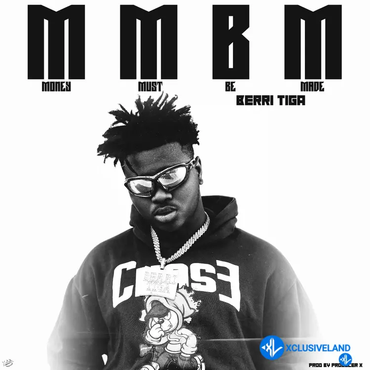Berri Tiga – MMBM (Money Must Be Made) Cover Art