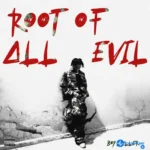Root Of All Evil