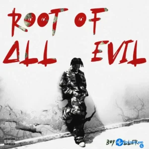 Boy Muller – Root Of All Evil