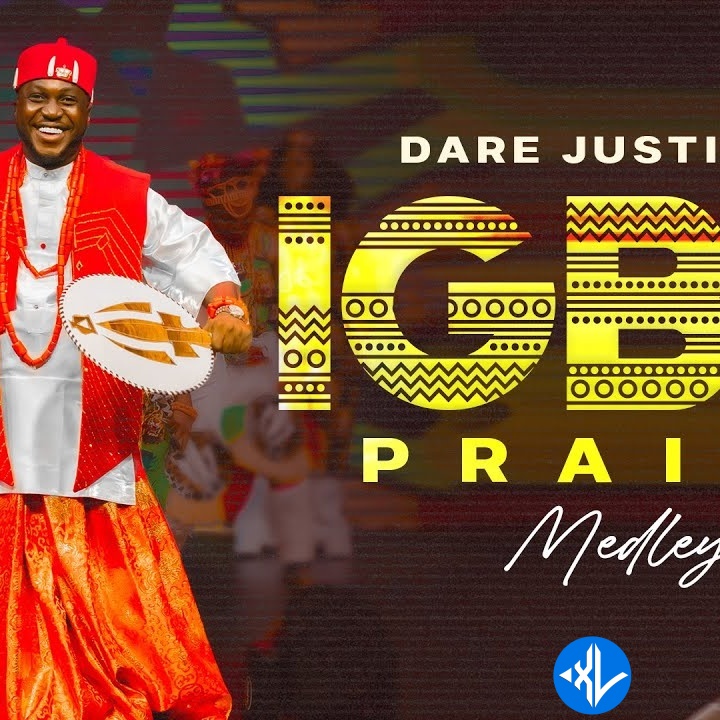 Dare Justified – IGBO PRAISE MEDLEY-DARE JUSTIFIED Cover Art