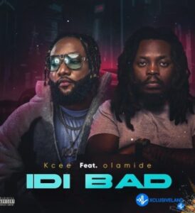 Kcee – Idi Bad ft Olamide
