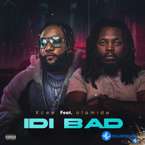 Kcee – Idi Bad ft Olamide Cover Art