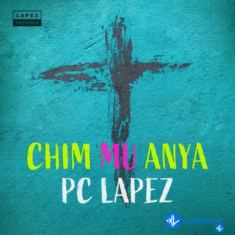 PC Lapez – Chim Mu Anya Cover Art