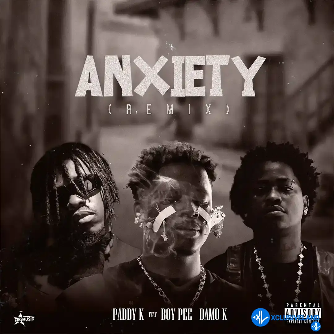 Paddy K – Anxiety (Remix) ft. BoyPee & Damo K Cover Art