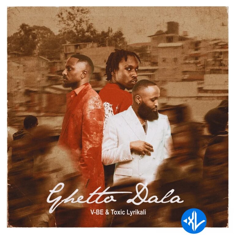 V-BE – Ghetto Dala ft. Toxic Lyrikali