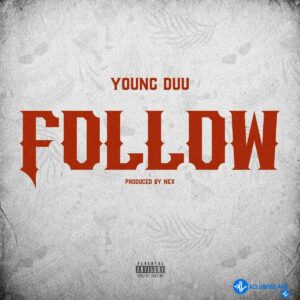 Young duu – Follow