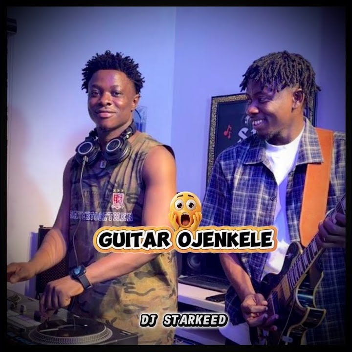 Dj Starkeed – Guitar Ojenkele Cover Art